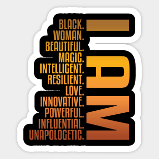 I Am Black, Woman, Beautiful. | African American | Black Lives | Black Women Matter Sticker